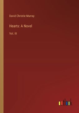 portada Hearts: A Novel: Vol. III (en Inglés)
