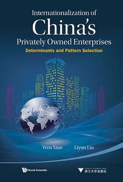 portada Internationalization of China's Privately Owned Enterprises: Determinants and Pattern Selection (en Inglés)