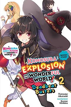 portada Konosuba: An Explosion on This Wonderful World! Bonus Story, Vol. 2 (Light Novel): Deadbeat Busters (en Inglés)