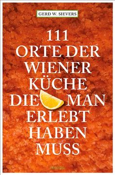 portada 111 Orte der Wiener Küche, die man gesehen haben muss (en Alemán)