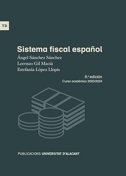 portada Sistema Fiscal Español: 9ª Edición. Curso Académico 2023-2024 (in Spanish)