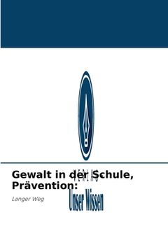 portada Gewalt in der Schule, Prävention (in German)