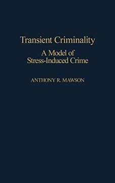 portada Transient Criminality: A Model of Stress-Induced Crime (en Inglés)