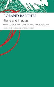 portada Signs and Images: Writings on Art, Cinema and Photography (The French List) (en Inglés)