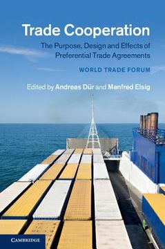portada Trade Cooperation: The Purpose, Design and Effects of Preferential Trade Agreements (en Inglés)