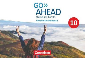 portada Go Ahead 10. Jahrgangsstufe - Ausgabe für Realschulen in Bayern - Vokabeltaschenbuch: Vokabeltaschenbuch