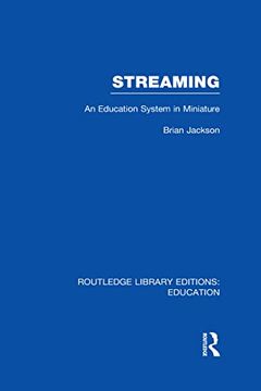 portada Streaming (Rle edu l Sociology of Education): An Education System in Miniature (en Inglés)