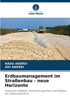 portada Erdbaumanagement im Straßenbau - neue Horizonte (en Alemán)