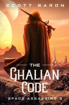 portada The Ghalian Code: Space Assassins 3 (en Inglés)