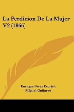 portada La Perdicion de la Mujer v2 (1866) (in Spanish)