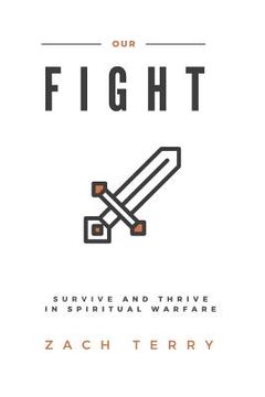 portada Our Fight: Survive and Thrive in Spiritual Warfare (en Inglés)
