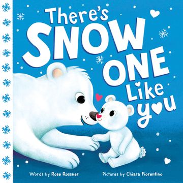 portada There's Snow one Like You: A Heartwarming Winter Board Book for Babies and Toddlers (Punderland) (en Inglés)