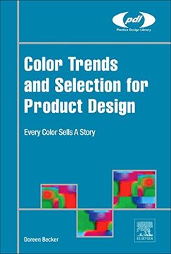 portada Color Trends and Selection for Product Design (Plastics Design Library) (en Inglés)