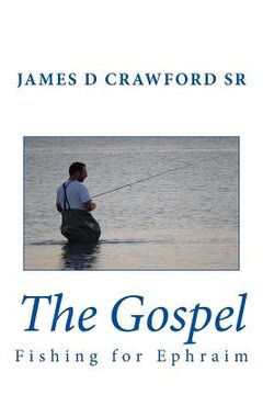portada The Gospel: Fishing for Ephraim (en Inglés)