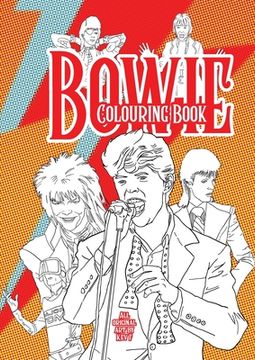 portada Bowie Colouring Book: All new hand drawn images by Kev F + original articles by robots