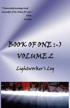 portada Book of One: -): Volume 2 Lightworker's Log (en Inglés)
