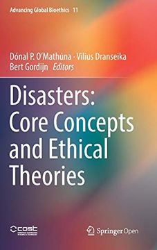 portada Disasters: Core Concepts and Ethical Theories (Advancing Global Bioethics) (in English)