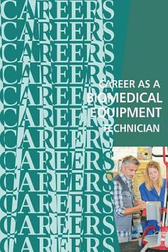 portada Career as a Biomedical Equipment Technician (in English)