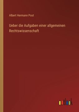 portada Ueber die Aufgaben einer allgemeinen Rechtswissenschaft (in German)