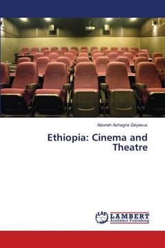 portada Ethiopia: Cinema and Theatre (en Inglés)