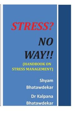 portada Stress? No Way!! (Handbook on Stress Management) (en Inglés)