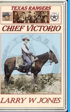 portada Texas Rangers - Chief Victorio (en Inglés)