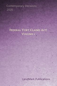 portada Federal Tort Claims Act: Volume 1