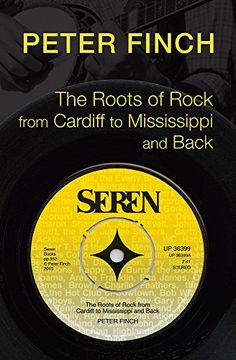 portada The Roots of Rock, from Cardiff to Mississippi and Back (en Inglés)