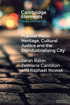 portada Popular Music Heritage, Cultural Justice and the Deindustrialising City (Elements in Music and the City) (en Inglés)