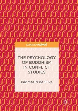 portada The Psychology of Buddhism in Conflict Studies (en Inglés)