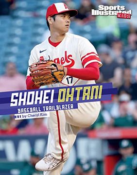 portada Shohei Ohtani (Sports Illustrated Kids Stars of Sports) (en Inglés)