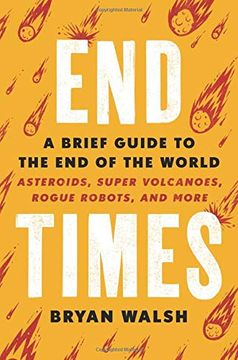 portada End Times: A Brief Guide to the end of the World (en Inglés)