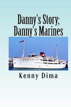 portada Danny's Story; Danny's Marines (en Inglés)