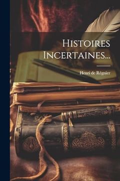 portada Histoires Incertaines. (in French)