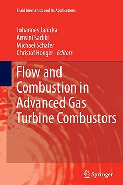 portada Flow and Combustion in Advanced gas Turbine Combustors: 102 (Fluid Mechanics and its Applications) 