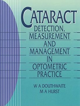portada cataract: detection, measurement and management in optometric practice (in English)
