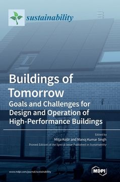 portada Buildings of Tomorrow: Goals and Challenges for Design and Operation of High-Performance Buildings (en Inglés)