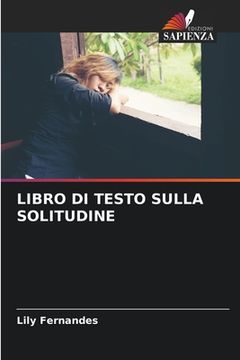 portada Libro Di Testo Sulla Solitudine (en Italiano)