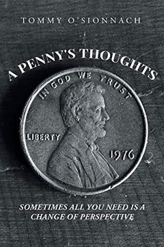portada A Penny'S Thoughts: Sometimes all you Need is a Change of Perspective (en Inglés)