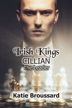 portada Irish Kings; Cillian: The Leader (en Inglés)