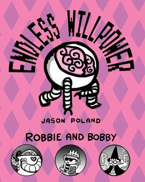 portada Robbie and Bobby - Endless Willpower (en Inglés)