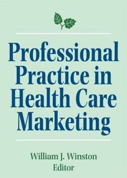 portada Professional Practice in Health Care Marketing: Proceedings of the American College of Healthcare Marketing (en Inglés)