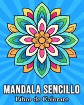 portada Mandala Sencillo Libro de Colorear: 50 Imágenes Bonitas para Aliviar el Estrés y Relajarse