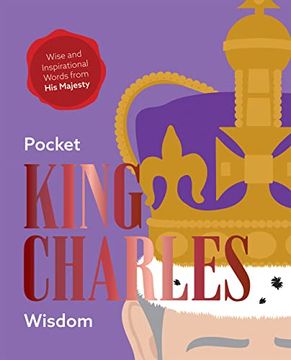 portada Pocket King Charles Wisdom: Wise and Inspirational Words From his Majesty (in English)