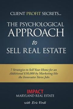 portada Impact - Psychological Approach to Sell Real Estate: 7 Strategies to Sell Your Home for an Additional $30,000 (en Inglés)
