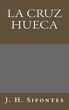 portada La Cruz Hueca