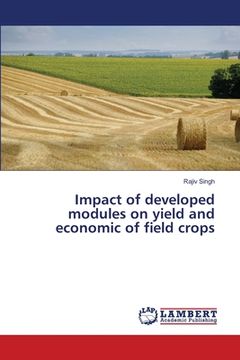 portada Impact of developed modules on yield and economic of field crops (en Inglés)