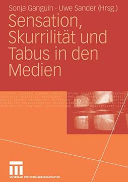 portada Sensation, Skurrilität und Tabus in den Medien (en Alemán)