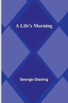portada A Life's Morning (in English)