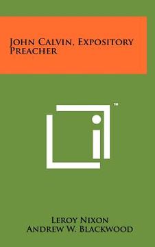 portada john calvin, expository preacher (in English)